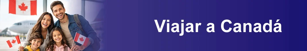 Información Sobre Viajes A Canadá