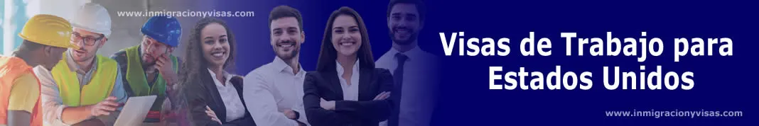 Visas de Trabajo para Estados Unidos